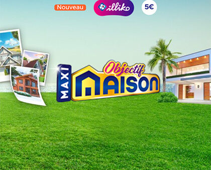 Et si vous achetiez votre villa de rêve grâce à Maxi Objectif Maison ?