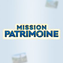 Mission Patrimoine 2023